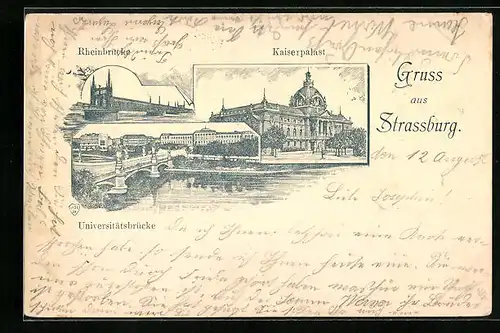 Lithographie Strassburg i. E., Rheinbrücke, Universitätsbrücke und Kaiserpalast