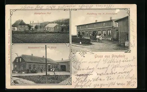 AK Dingholz / Sörup, Mangelsens Hof, Restaurant von J. N. Borst und Handlung von N. Hartwigsen