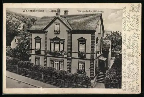 AK Waltershausen i. Thür., Töchterheim Hülsberg
