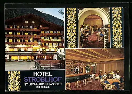 AK St. Leonhard i. Passeier, Hotel Stroblhof mit Haustaverne