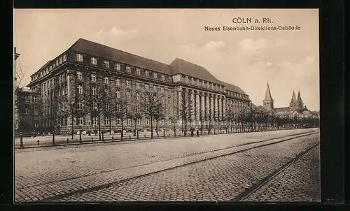 AK Köln a. Rh., Neues Eisenbahn-Direktions-Gebäude