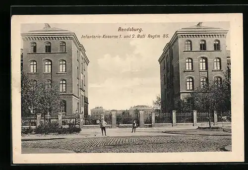 AK Rendsburg, Infanterie-Kaserne 1. und 2. Batl. Regtm. 85