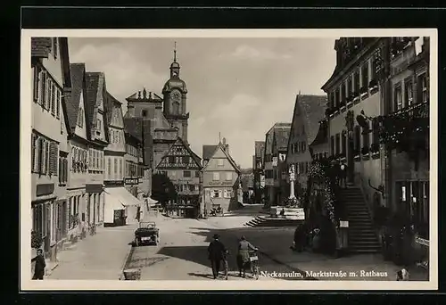 AK Neckarsulm, Marktstrasse mit Geschäften und Rathaus