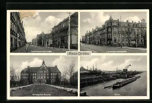 AK Riesa-Gröba, Lauchhammerstrasse, Schlageter-Schule, Hafen