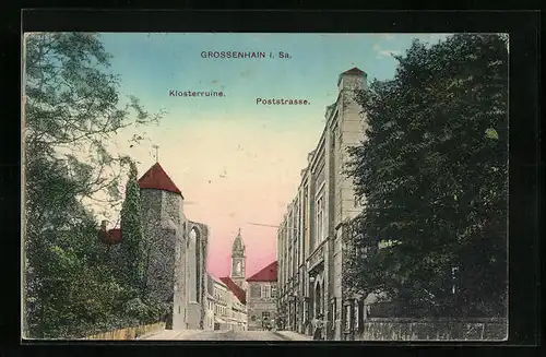 AK Grossenhain, Klosterruine und Poststrasse