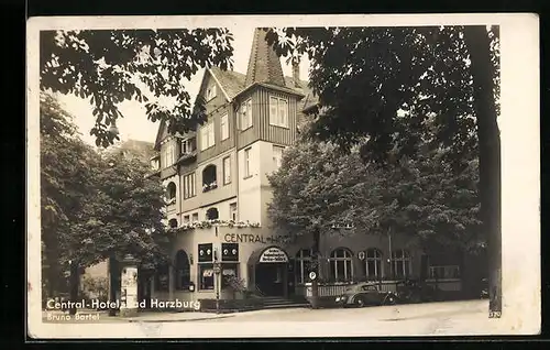 AK Bad Harzburg, Central-Hotel von Bruno Bartel