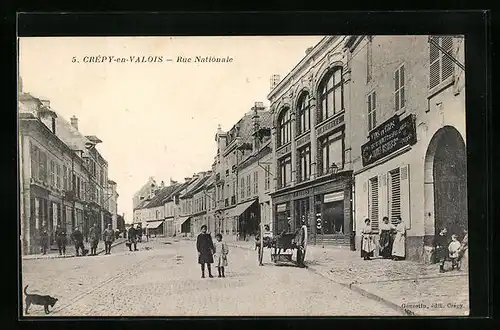 AK Crépy-en-Valois, Rue Nationale
