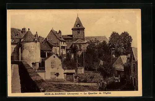 AK Mur-de-Barrez, Le Quartier de l`Eglise