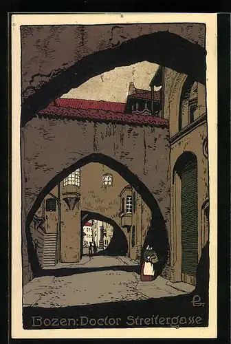 Steindruck-AK Bozen, Strassenpartie in der Doctor Streitergasse