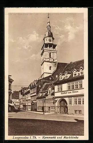 AK Langensalza i. Th., Kornmarkt mit Gasthof zum Löwen und Marktkirche