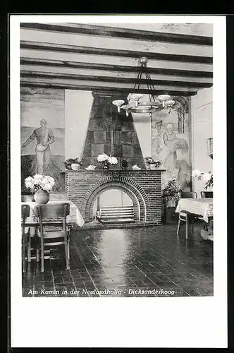 AK Friedrichskoog, Am Kamin in der Neulandhalle, Dieksanderkoog