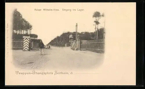 AK Zeithain, Kaiser Wilhelm-Allee, Eingang ins Lager
