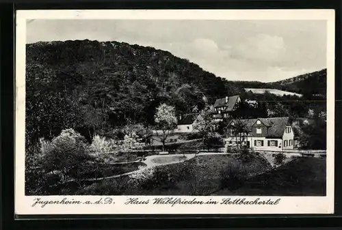 AK Jugenheim a. d. B., Haus Waldfrieden im Stettbachertal