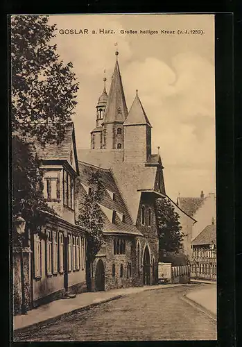 AK Goslar a. Harz, Kirche Grosses heliges Kreuz (v. J. 1253)