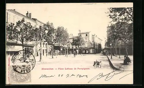 AK Montauban, Place Lefranc de Pompignan