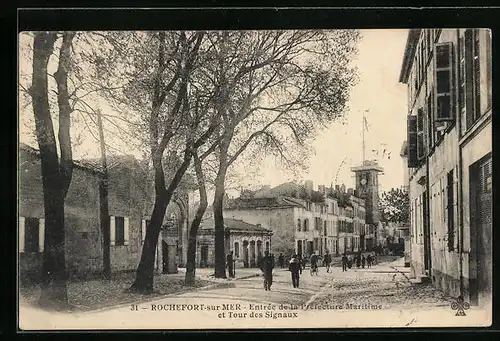 AK Rochefort-sur-Mer, Entrée de la Préfecture Maritime et Tour des Signaux