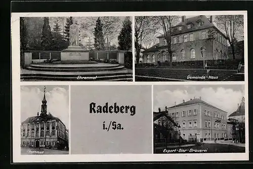 AK Radeberg /Sa., Rathaus, Ehrenmal, Gemeinde-Haus und Export-Bier-Brauerei