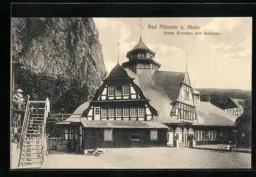 AK Bad Münster a. Stein, Neues Brunnen- und Badhaus