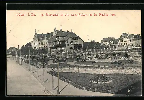 AK Döbeln i. Sa., Kgl. Amtsgericht mit neuen Anlagen an der Staubitzstrasse