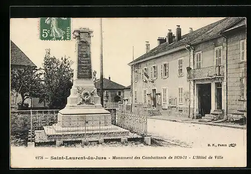 AK Saint-Laurent-du-Jura, Monument des Combattants de 1870-71 - L`Hotel de Ville