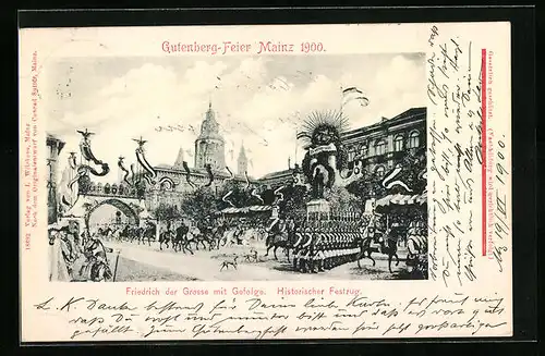 AK Mainz, Gutenberg-Feier 1900, Friedrich der Grosse mit Gefolge, Historischer Festzug