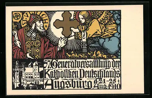 Künstler-AK Augsburg, Festpostkarte der General-Versammlung der Katholiken 1910 - Heiliger und Engel, Kirche