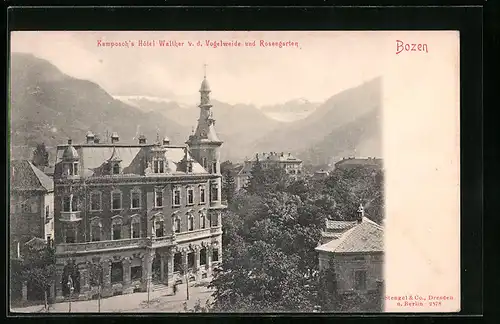AK Bozen, Kamposch`s Hotel Walther v. d. Vogelweide und Rosengarten
