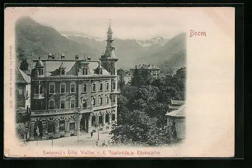 AK Bozen, Kamposch`s Hotel Walther v. d. Vogelweide und Rosengarten