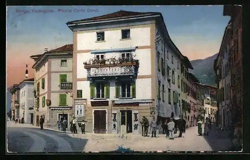 AK Borgo /Valsugana, Piazza Carlo Dordi