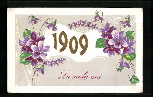 Künstler-AK Veilchen zum neuen Jahre, Jahreszahl 1909, La multi ani