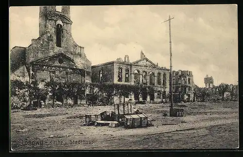AK Longwy, Kirche und Stadthaus in Trümmern