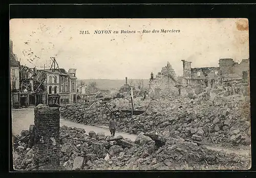 AK Noyon, Rue des Merciers en Ruines