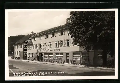 AK Enzklösterle b. Wildbad, Gasthof und Pension zum Hirsch
