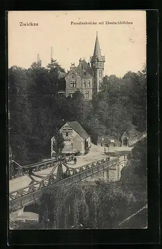 AK Zwickau, Paradiesbrücke mit Ebertschlösschen