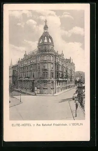 AK Berlin, Elite-Hotel am Bahnhof Friedrichstrasse