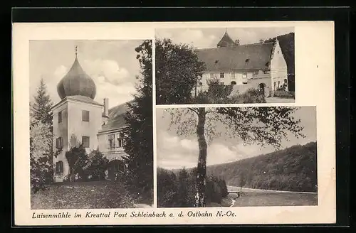 AK Schleinbach a. d. Ostbahn, Gasthaus Luisenmühle im Kreuttal
