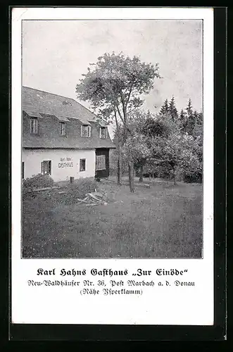 AK Marbach a. d. Donau, Karl Hahns Gasthaus zur Einöde, Neu-Waldhäuser 36