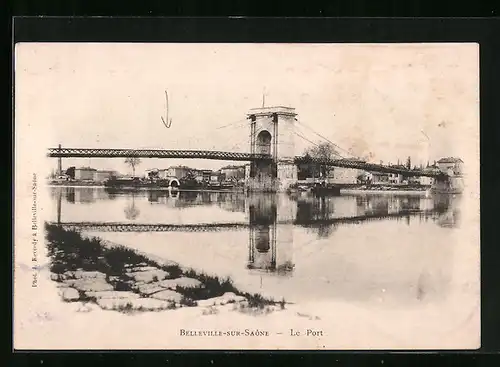 AK Belleville-sur-Saone, Le Port et Le Pont