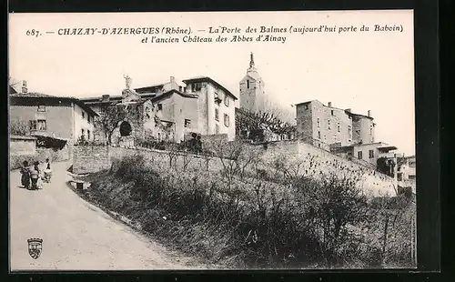 AK Chazay-d`Azergues, La Porte des Balmes et l`ancien Chateau des Abbes d`Ainay