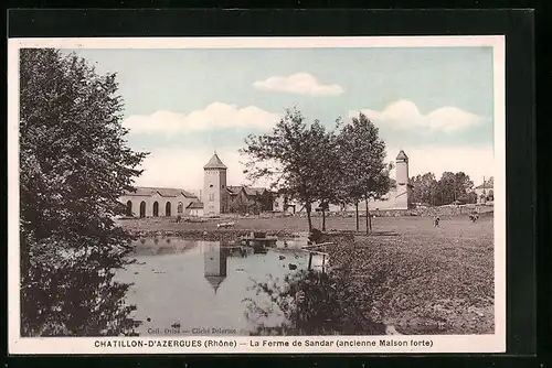 AK Chatillon-d`Azergues, La Ferme de Sandar (ancienne Maison forte)
