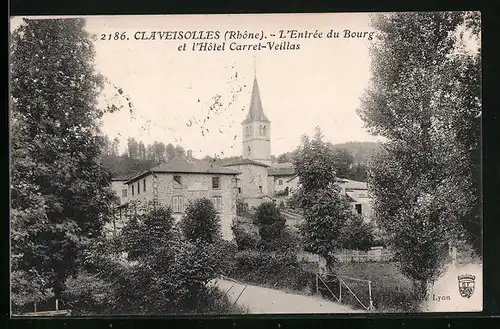 AK Claveisolles, L`Entrée du Bourg et l`Hotel Carret-Veillas