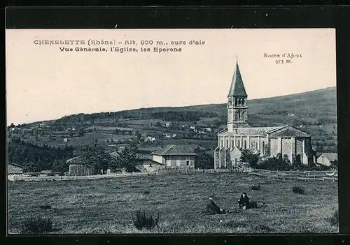 AK Chenelette, Vue Générale, l`Eglise, Les Eperons