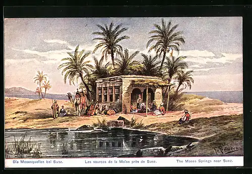 Künstler-AK Friedrich Perlberg: Suez, Mosesquellen