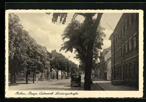 AK Rehau /Bayr. Ostmark, Ludwigstrasse
