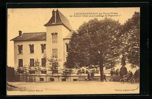 AK Poule-les Ècharmeaux, Le Nouvel Hotel sous l`ombarge de Napolèon