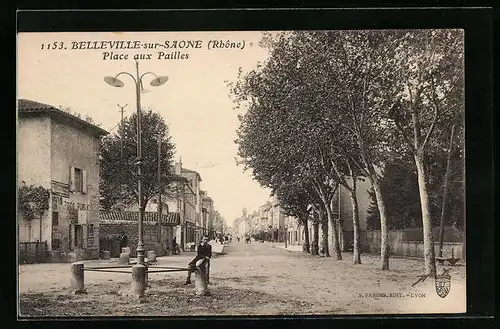 AK Belleville-sur-Saone, Place aux Pailles