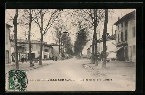 AK Belleville-sur-Saone, La croisèe des Routes