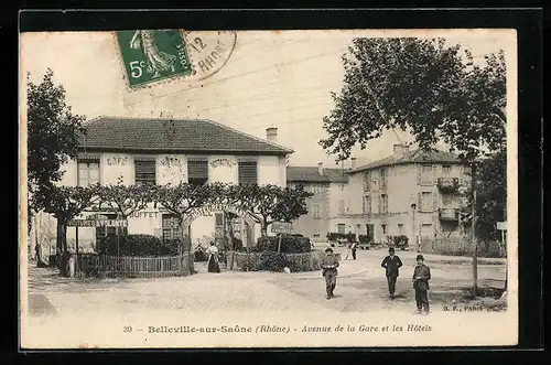 AK Belleville-sur-Saone, Avenue de la Gare et les Hotels