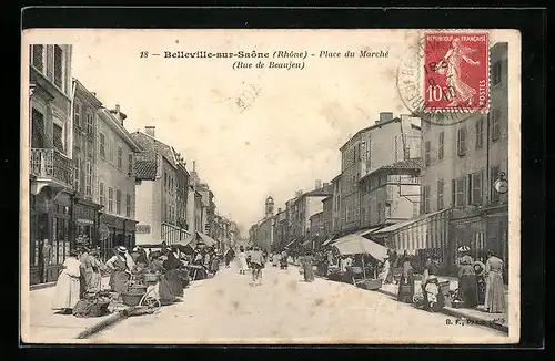 AK Belleville-sur-Saone, Place du Marchè (Rue de Beaujeu)