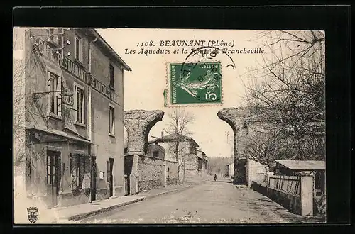 AK Beaunant, Les Aqueducs et la Route de Francheville